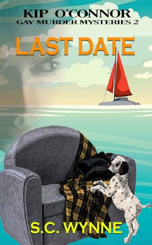 [Kip O'Connor Mysteries 02] • Last Date · Kip O'Connor M/M Mystery